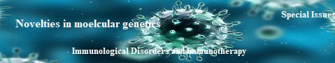 Novelties In Moelcular Genetics and Immunology