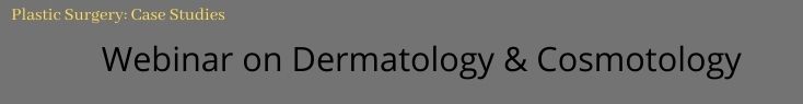Webinar on Dermatology & Cosmetology